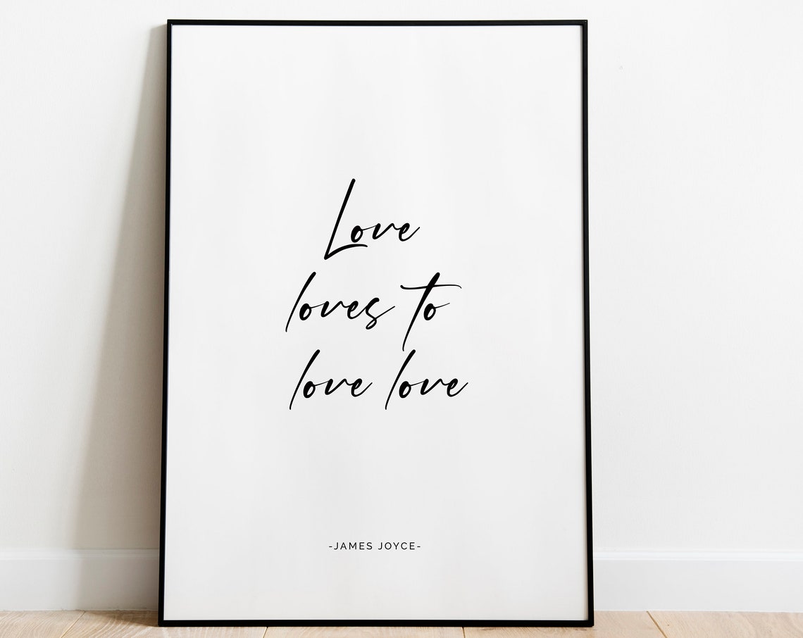 James Joyce Love Loves to Love Love Script Typography Quote Poster - Image 2