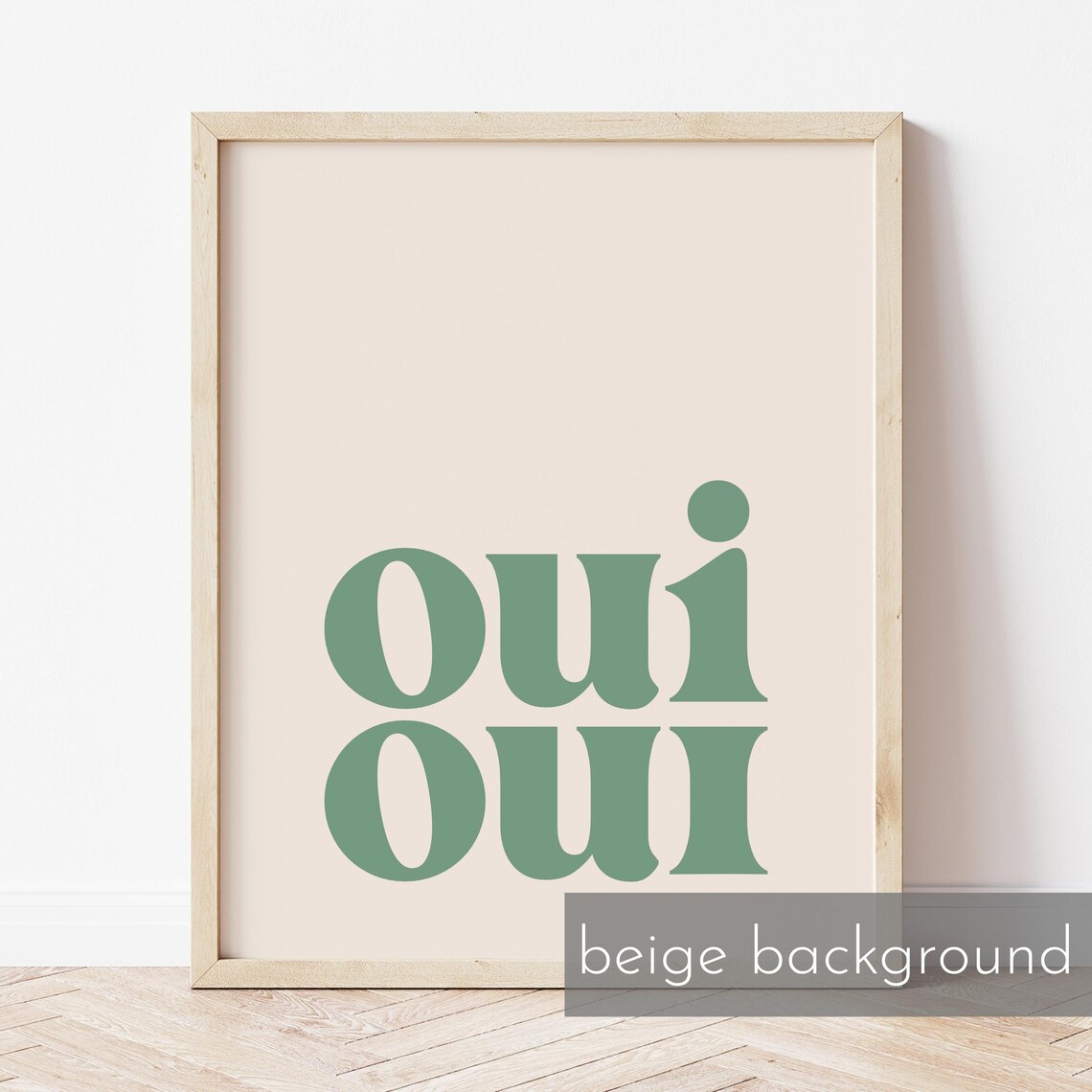 Oui Oui Sage Green Bold French Typography Cream Bathroom Poster - Image 2
