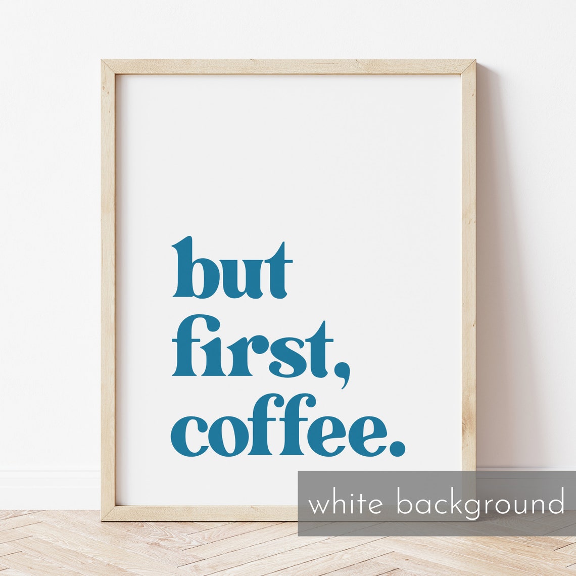 But First Coffee Bold Blue Retro Typography Kitchen Quote Poster - Image 4