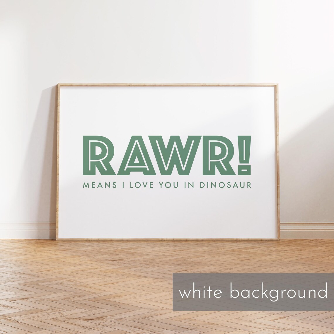 Rawr Means I Love You in Dinosaur Green Kids Typography Poster - Image 4