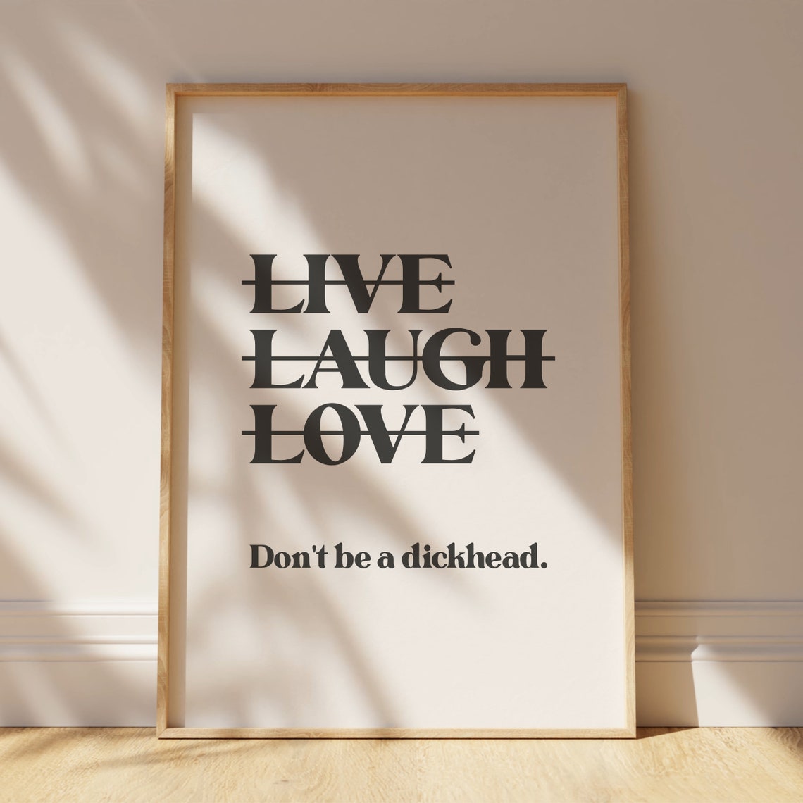 Live Laugh Love Crossed Out Don't Be a Dickhead Funny Poster - Image 3