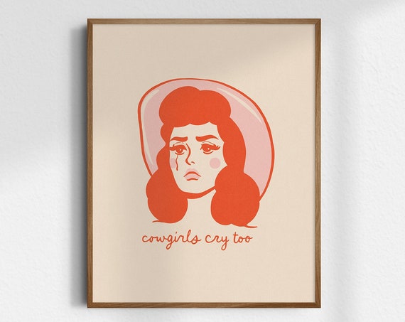 Cowgirls Cry Too Gicle Fine Art Print Retro Cowgirl Vintage Wall Western Decor Unframed