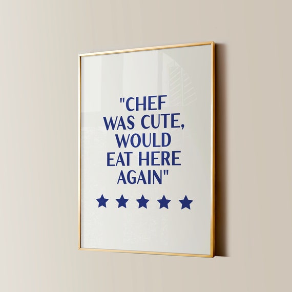 Chef Was Cute Print Funny Kitchen Wall Art Retro Dining Room Poster Modern Kitchen Aesthetic Cute Girls Night Dinner Party Cooking Gifts
