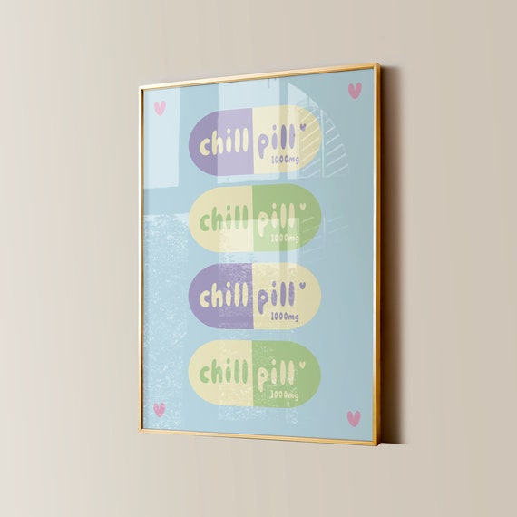 Chill Pill Print Retro Apartment Decor Y2k Room Posters Trendy Wall Art Girly Preppy Aesthetic Funky Teen Girl Bedroom Prints