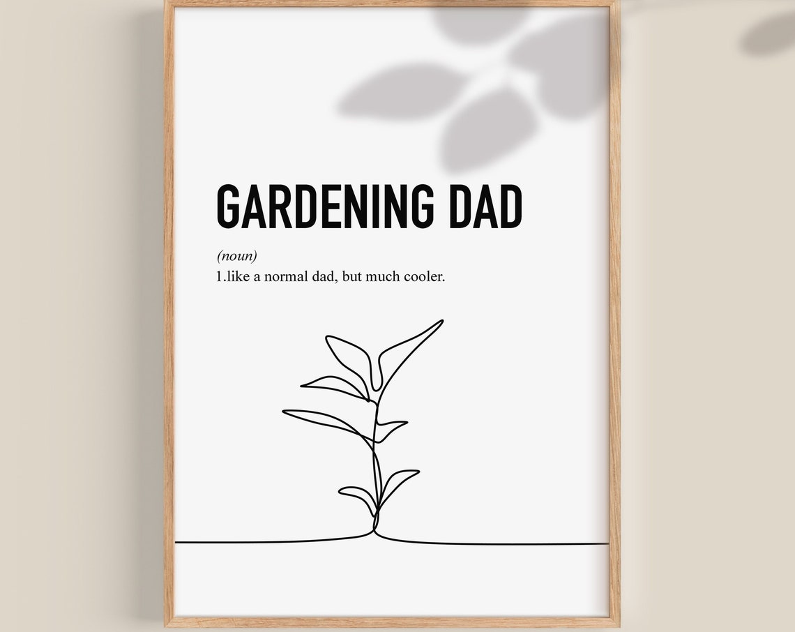 Gardening Dad Like A Normal Dad But Cooler Funny Gift Poster