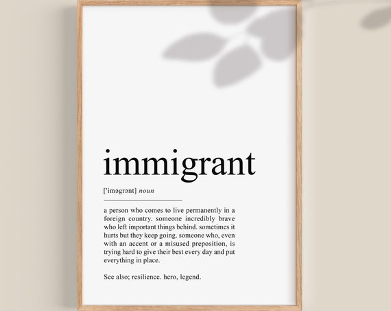 Immigrant Definition Art Print, Inspirational Woman