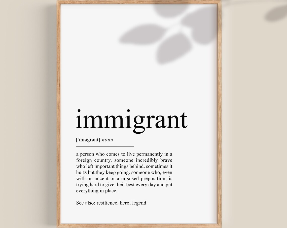Immigrant Definition Art Print, Inspirational Woman