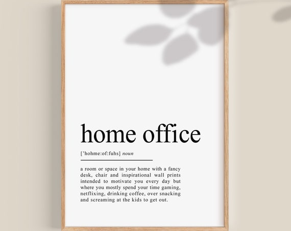 Home Office Definition Funny Office Decor Poster