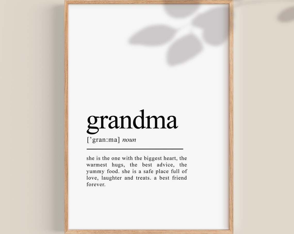 Grandma Definition Art Print, Mother 27s Day Gift