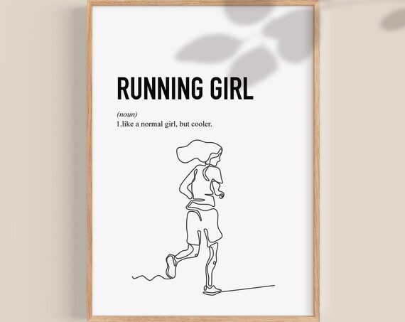 Running Girl Definition Like A Normal Girl But Cooler Poster