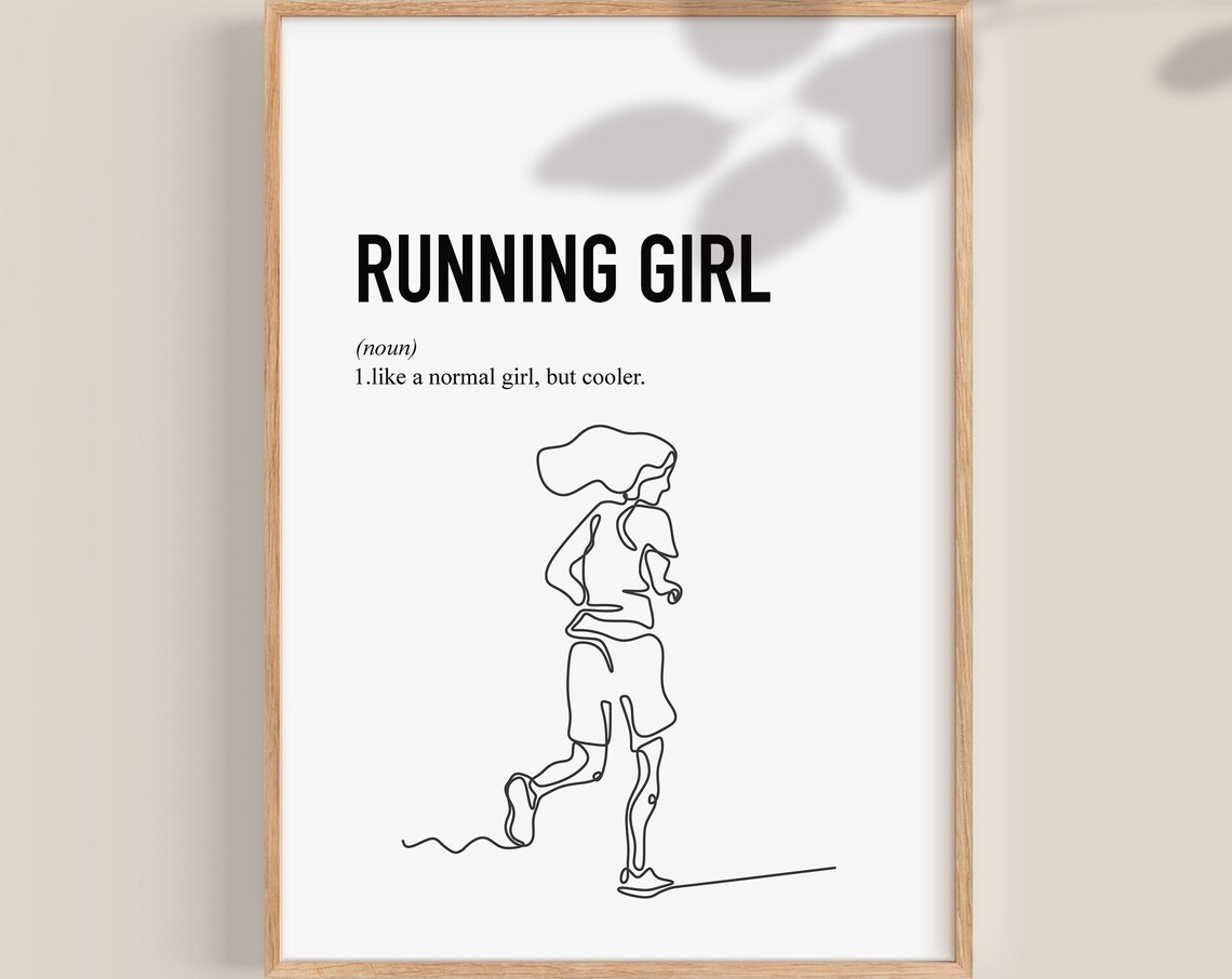 Running Girl Definition Like A Normal Girl But Cooler Poster