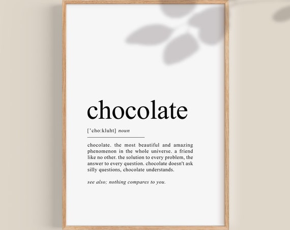 Chocolate Definition Art Print, Chocolate Lover Gift