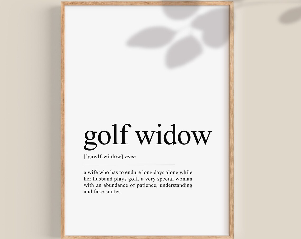 Golf Widow Definition Art Print, Golf Wife Gift
