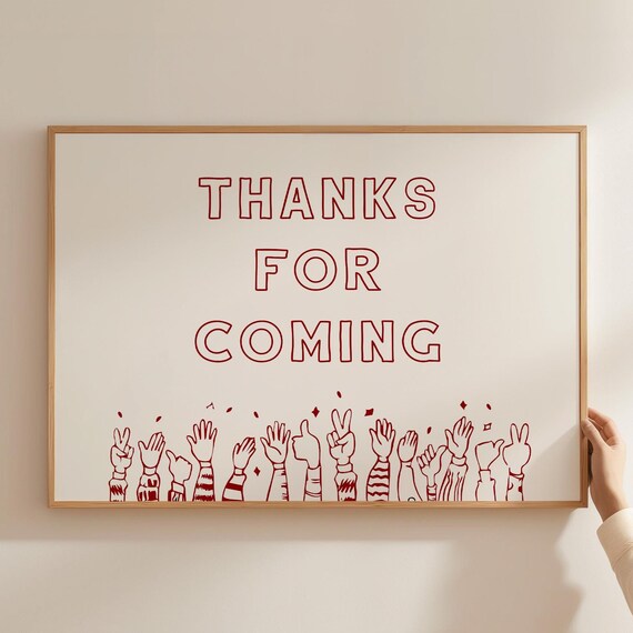 Thanks For Coming Cheering Hands Red Line Art Party Sign Poster