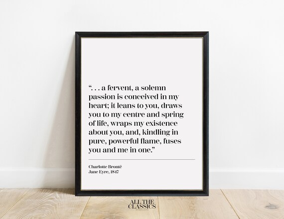 Charlotte Bronte Jane Eyre Passion Quote Left Aligned Typography Poster