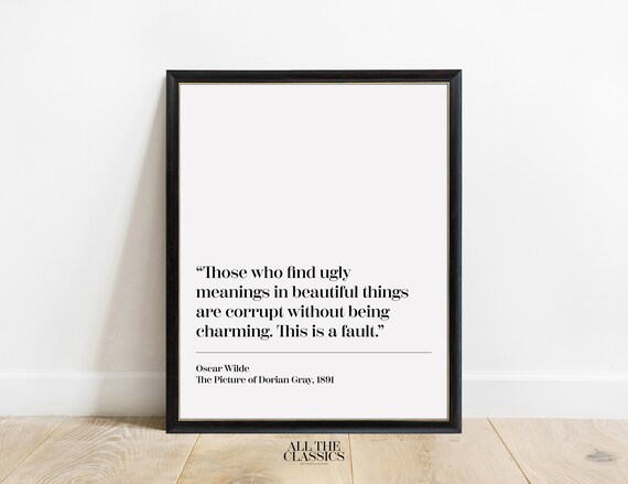 Oscar Wilde Ugly Meanings Beautiful Things Quote Dorian Gray Poster