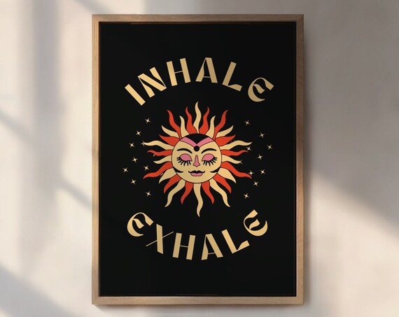 Inhale Exhale Sun Face Mindful Breathing Yoga Quote Art Poster