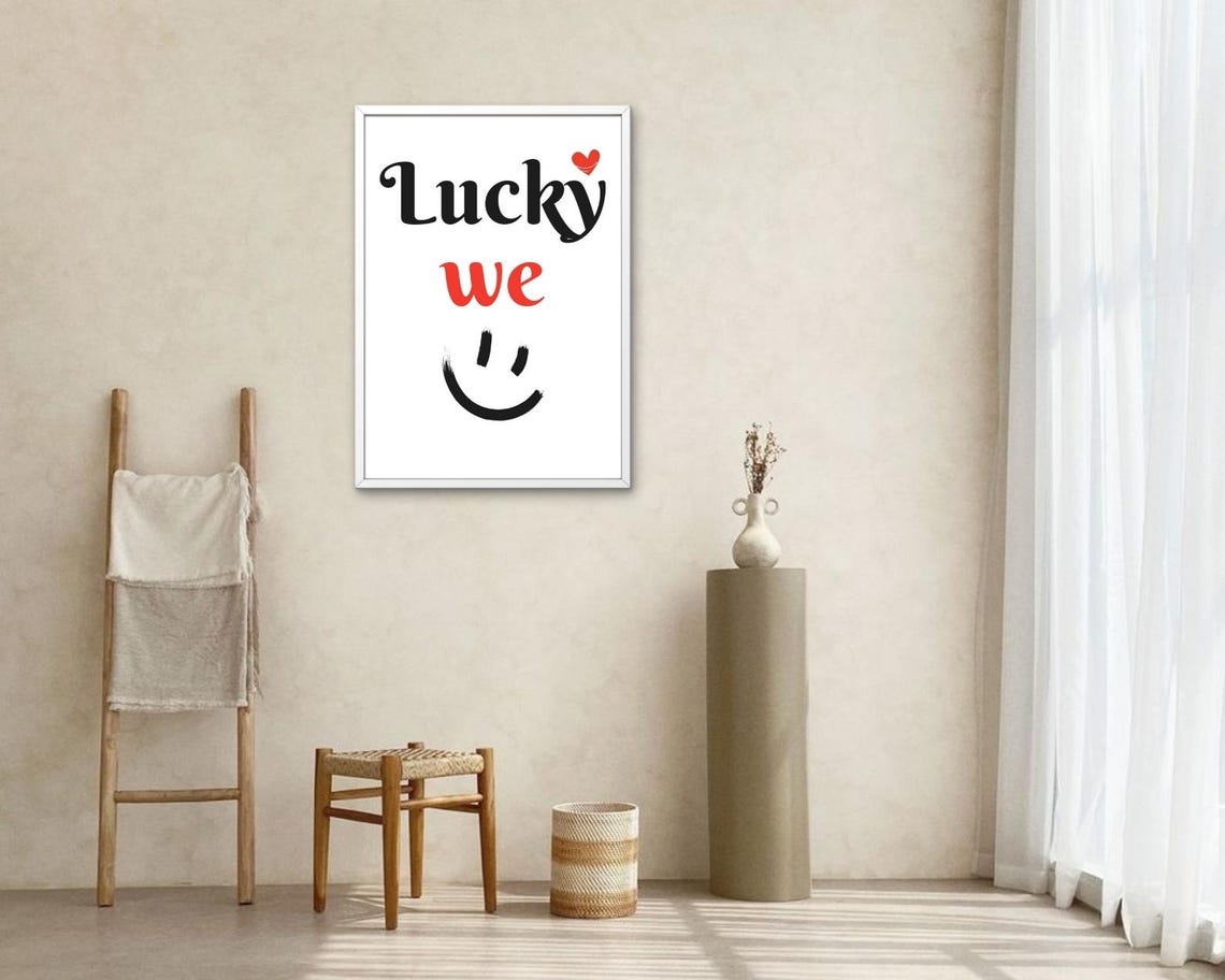 Lucky We Quote Script Typography Smiley Heart Playful Couple Poster - Image 2