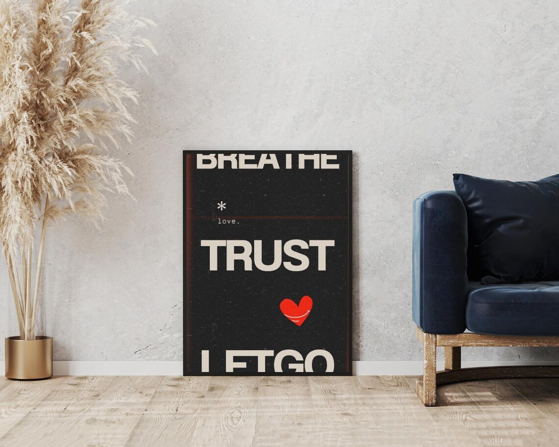Breathe Trust Let Go Retro Heart Typography Black Positive Mantra Poster - Image 5