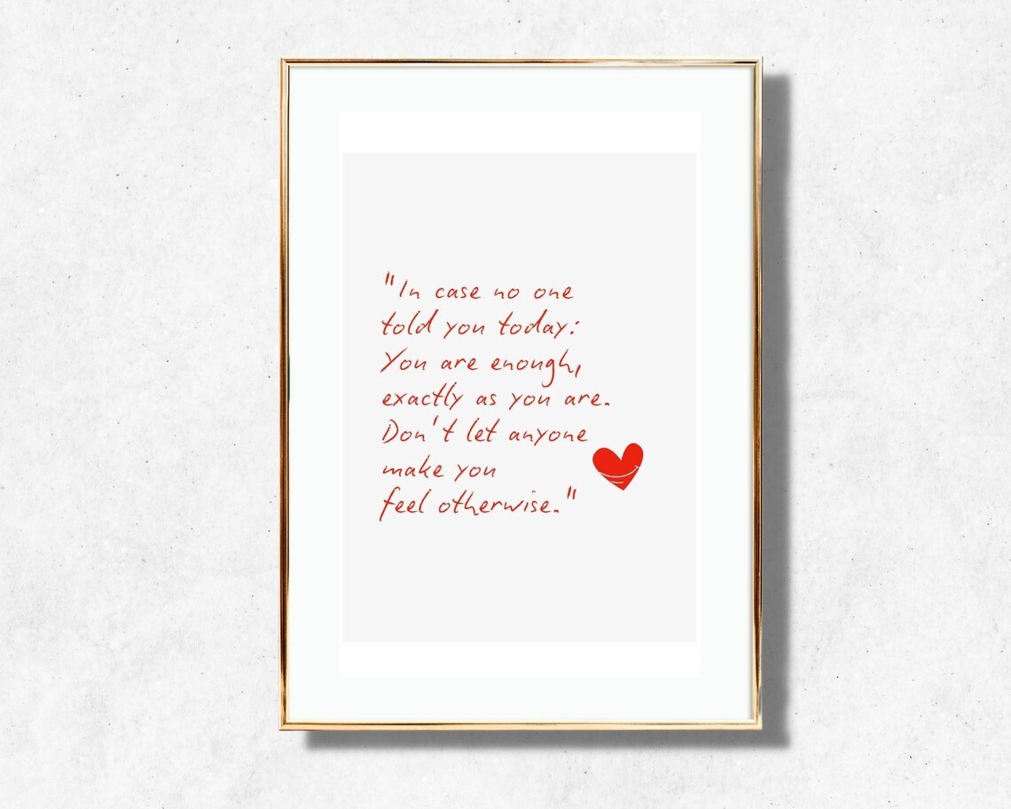 You Are Enough Exactly As You Are Quote Poster With Red Heart - Image 2