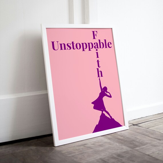 Unstoppable Faith Mountain Climber Silhouette Pink Purple Faith Poster
