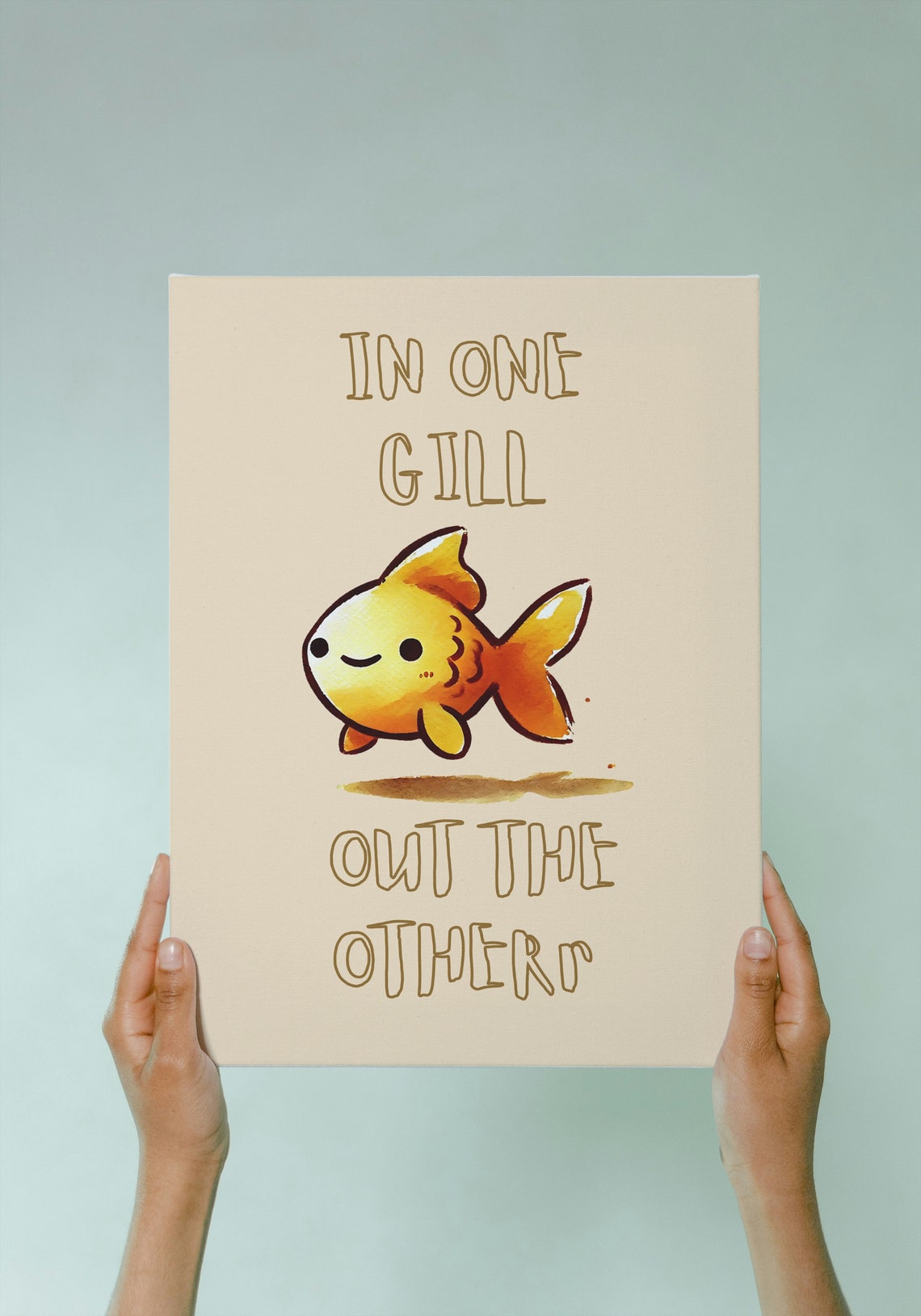 In One Gill Out the Other Cute Goldfish Pun Funny Animal Poster - Image 2