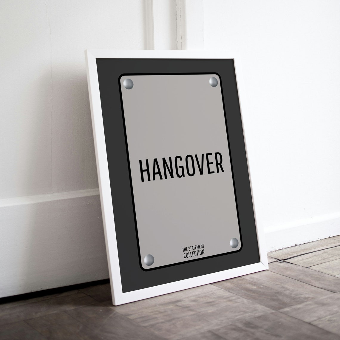 Hangover Minimalist Gray Plaque Statement Sign Funny Bar Decor Poster