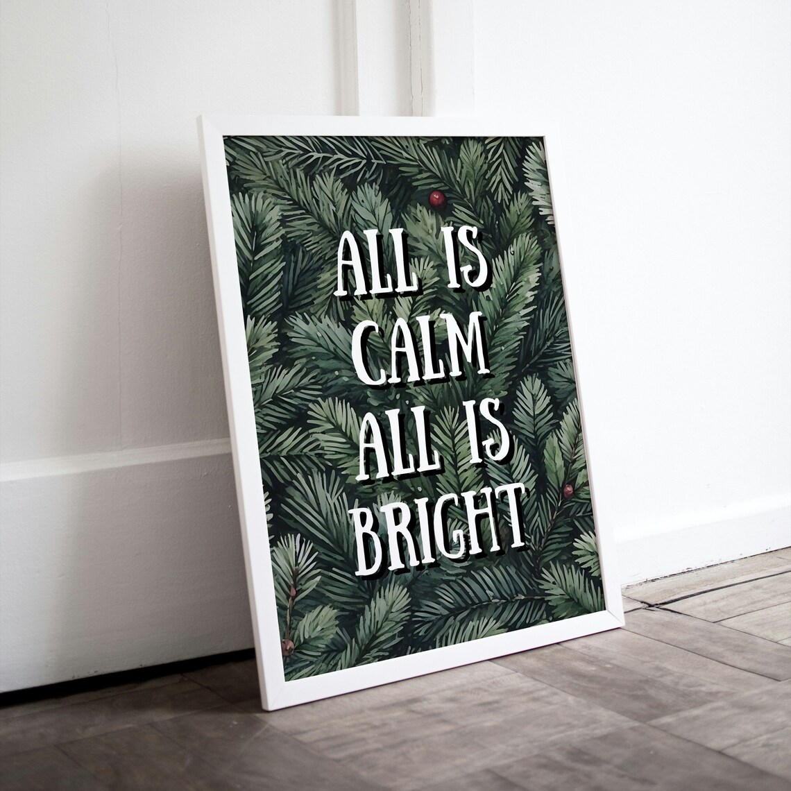 All Is Calm All Is Bright Pine Branch Classic Christmas Poster