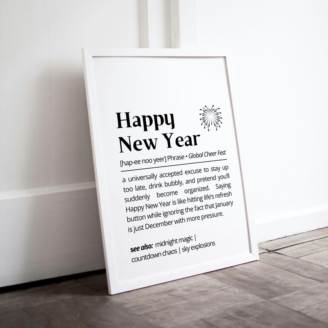 Funny Happy New Year Dictionary Definition Quote White Print - Image 3