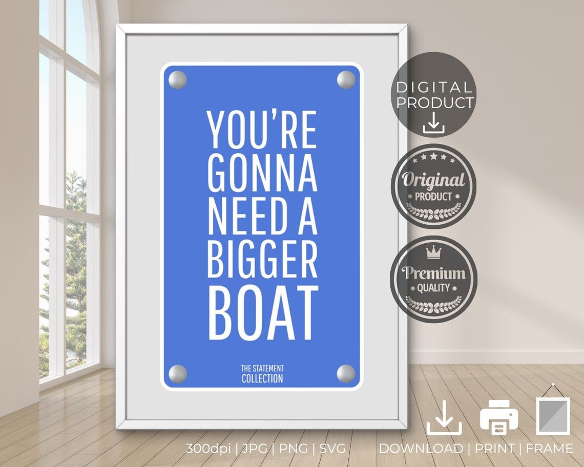 You Are Gonna Need A Bigger Boat Jaws Movie Quote Blue Sign Wall Art - Image 3