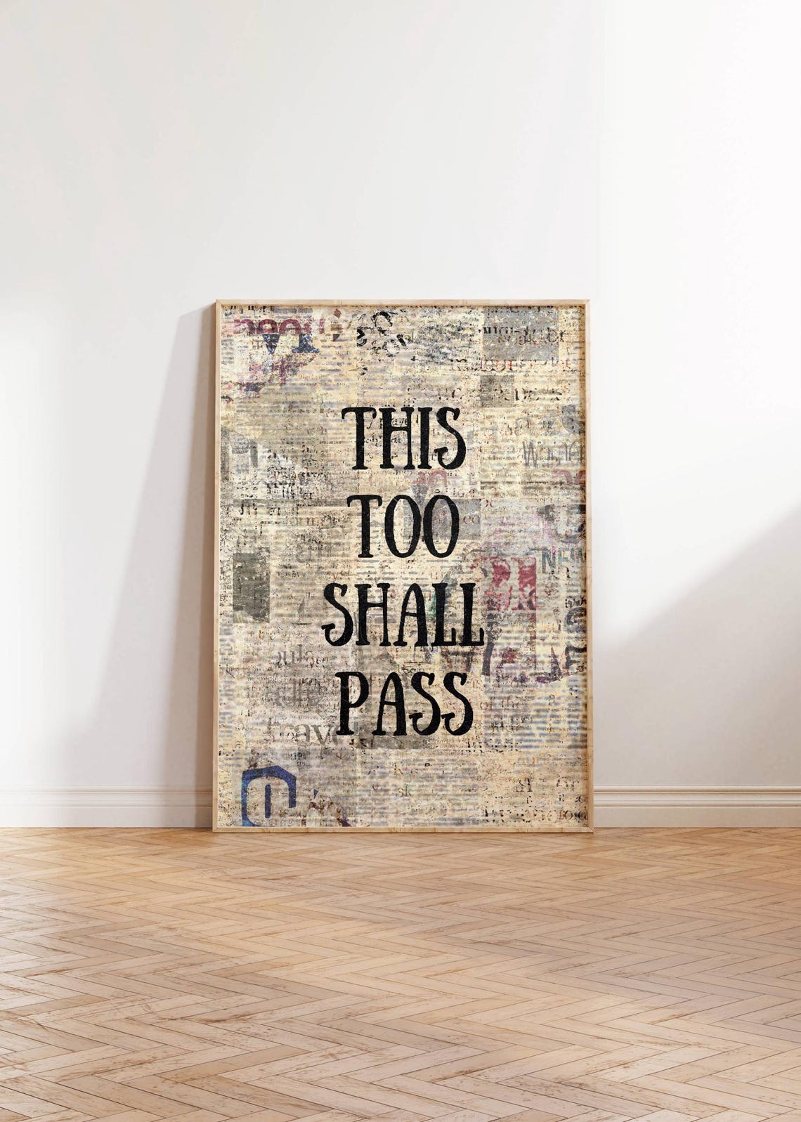 This Too Shall Pass Quote Rustic Newspaper Texture Art Poster
