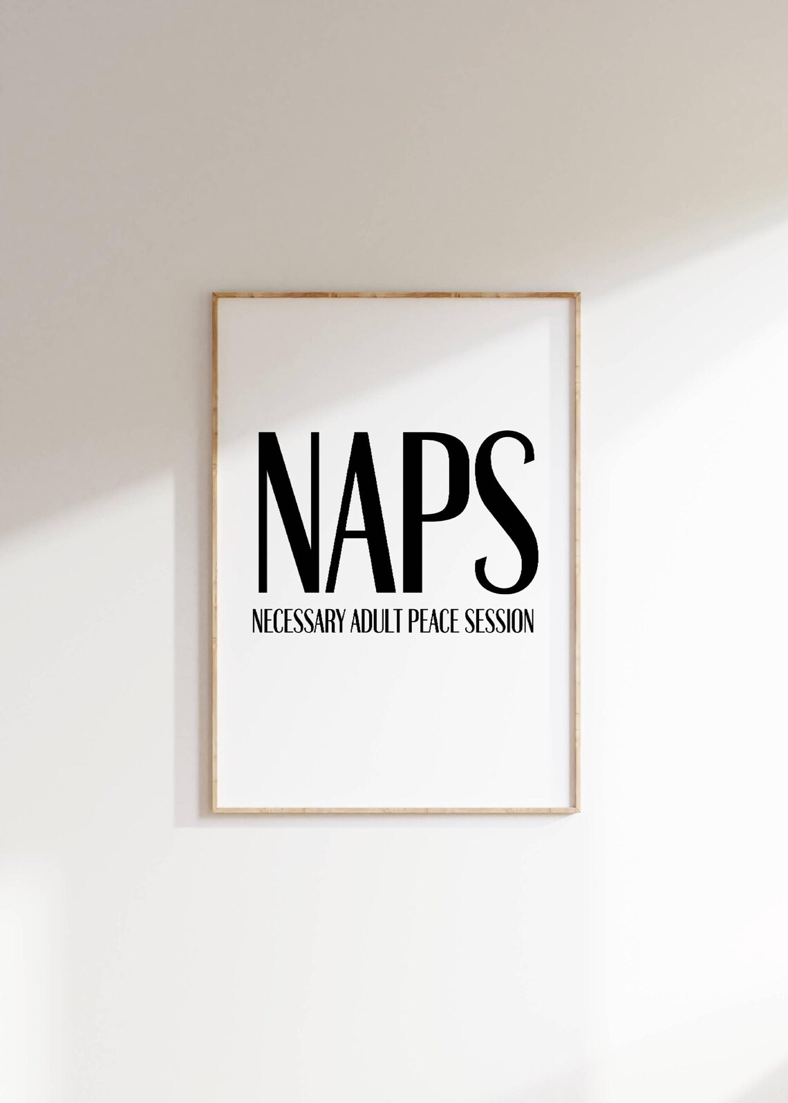 Naps Necessary Adult Peace Session Funny Minimalist Quote Poster