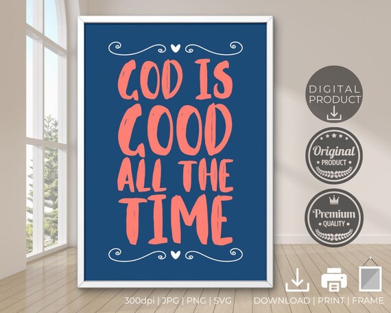 God Is Good All the Time Coral Brush Typography Navy Faith Poster