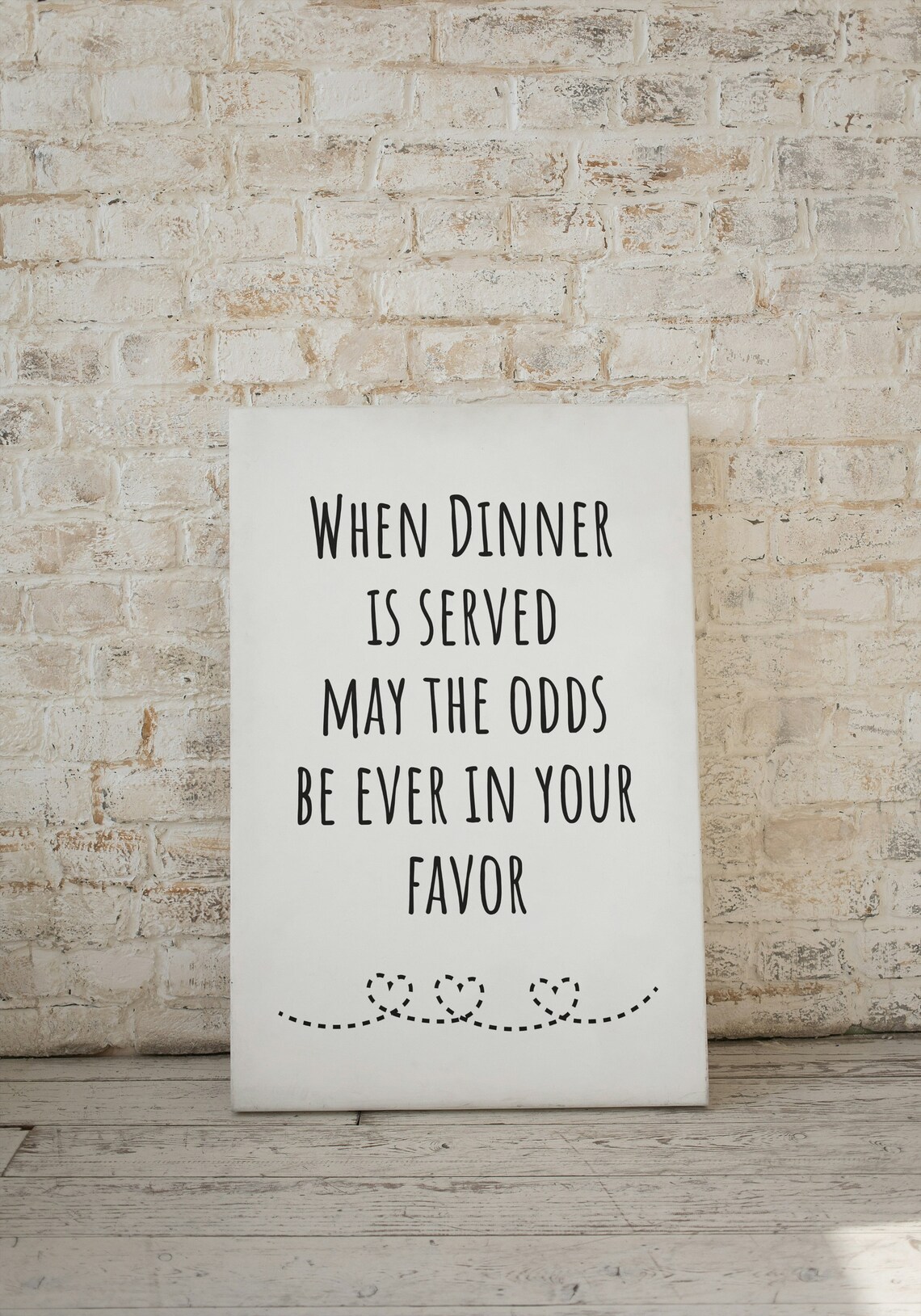 May the Odds Be Ever in Your Favor Funny Dinner Movie Quote Poster - Image 3