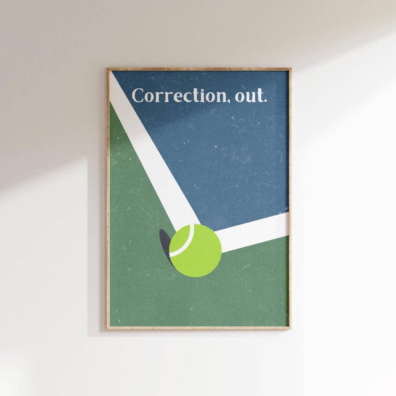 Correction Out Tennis Quote Tennis Wall Art Poster Sports Art For Tennis Lovers Modern Tennis Decor Tennis Motivation Print Tennis Gift