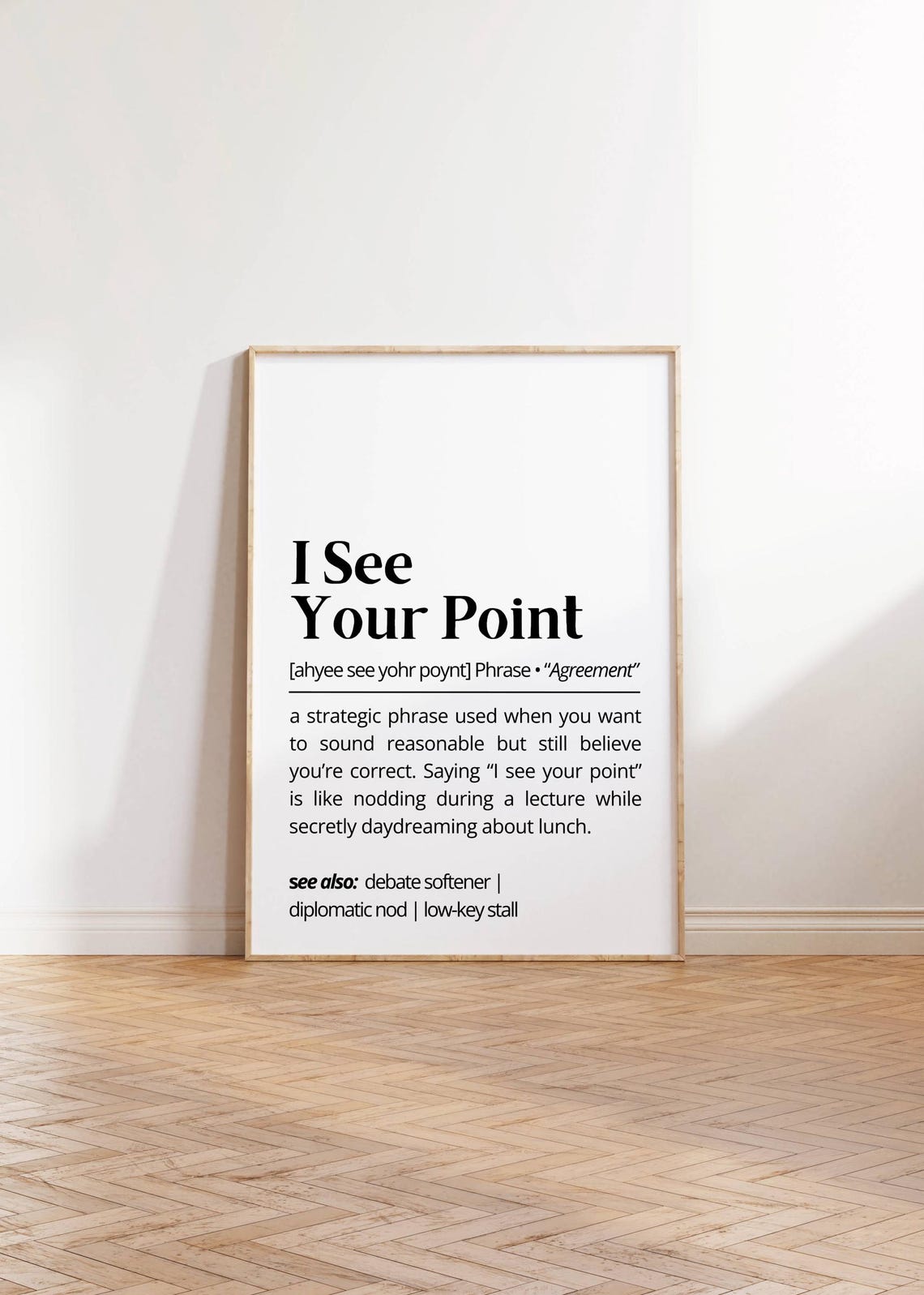 I See Your Point Funny Dictionary Definition Office Humor White Print - Image 4