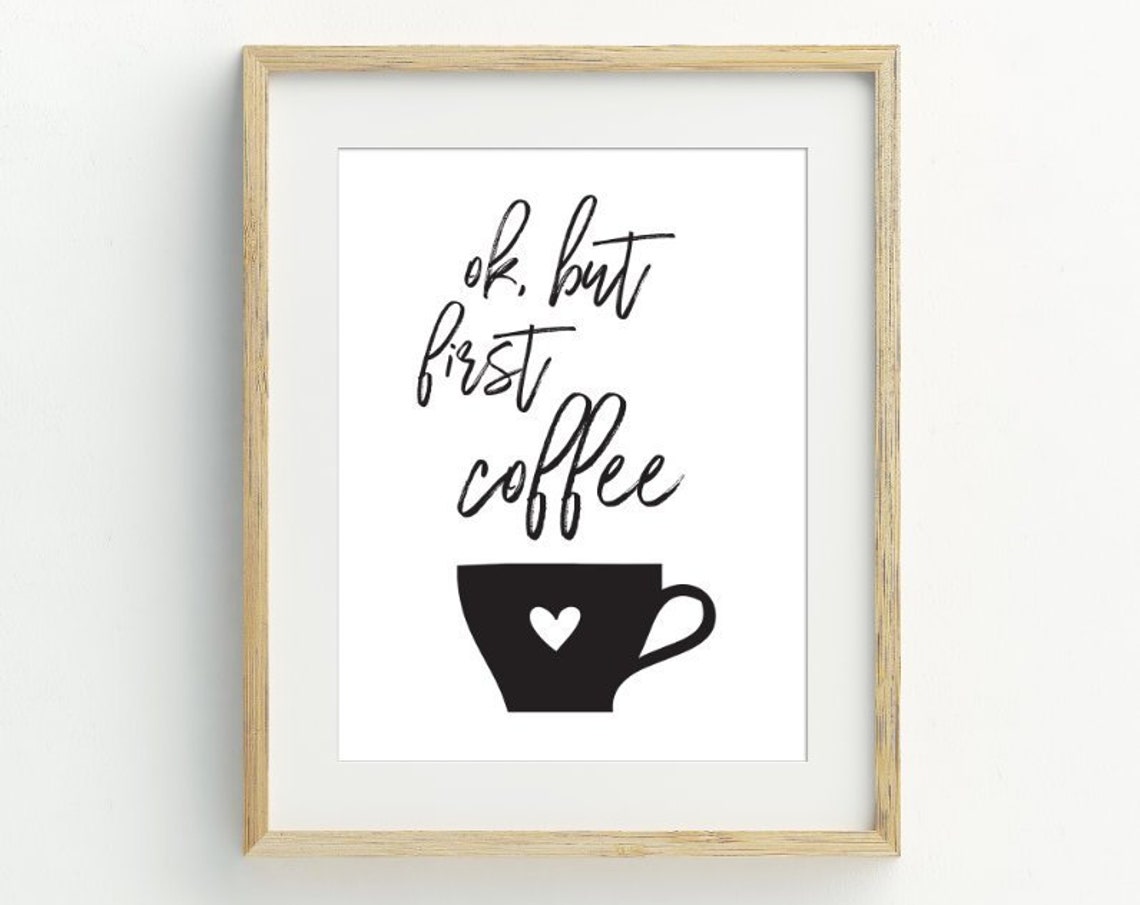 But First Coffee Print Kitchen Wall Art Coffee Poster Minimalist Wall Art 5x7 8x10 11x14