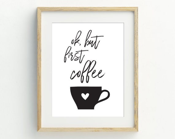 But First Coffee Print Kitchen Wall Art Coffee Poster Minimalist Wall Art 5x7 8x10 11x14