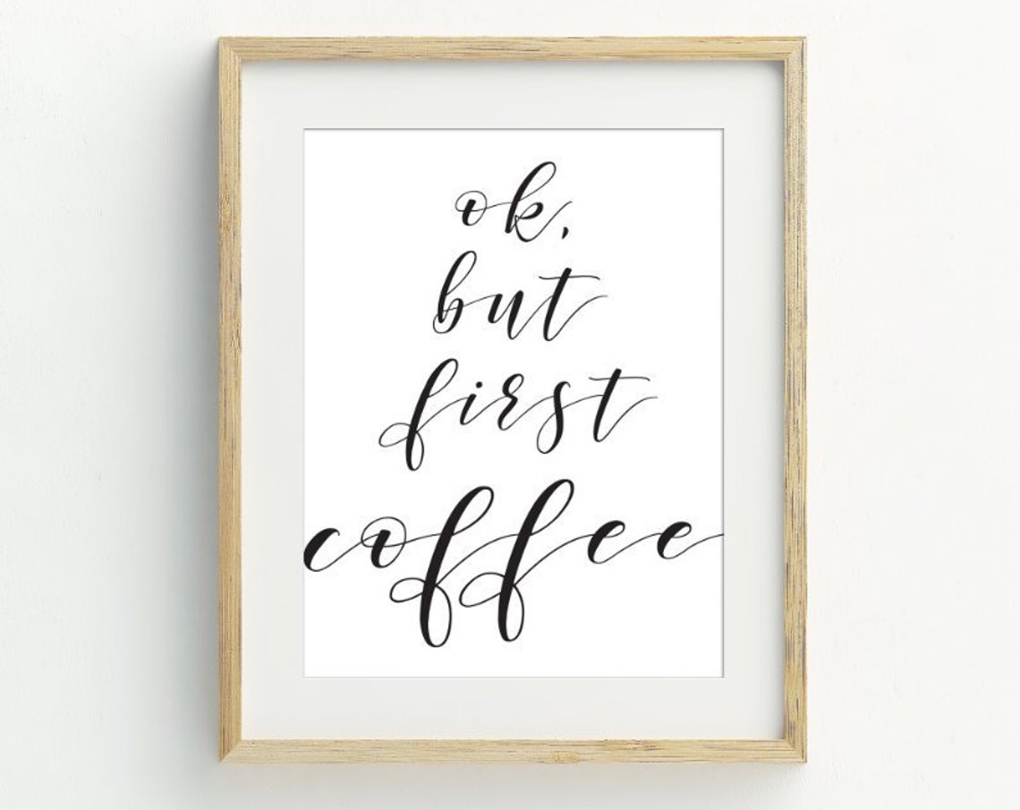 But First Coffee Print Kitchen Wall Art Coffee Poster Minimalist Wall Art 5x7 8x10 11x14