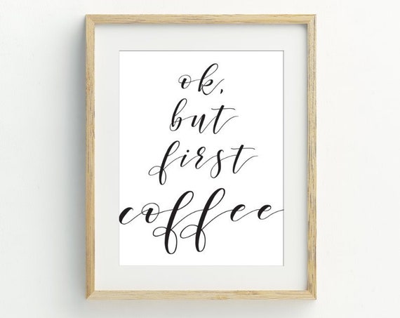 But First Coffee Print Kitchen Wall Art Coffee Poster Minimalist Wall Art 5x7 8x10 11x14