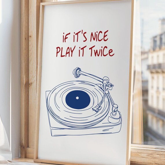 If It's Nice Play It Twice Blue Vinyl Record Player Music Poster