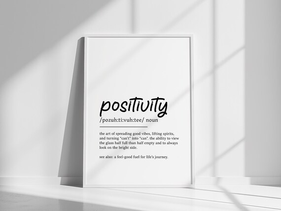 Positivity Definition Inspirational Typography Print Uplifting Good Vibes Wall Decor