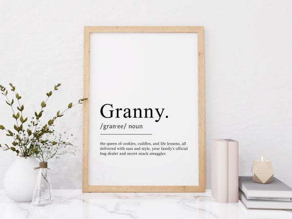 Granny Definition Print Present For Granny Gifts For Granny Granny Print Gift For Grandma Mothers Day Gift For Granny Granny Art Gift