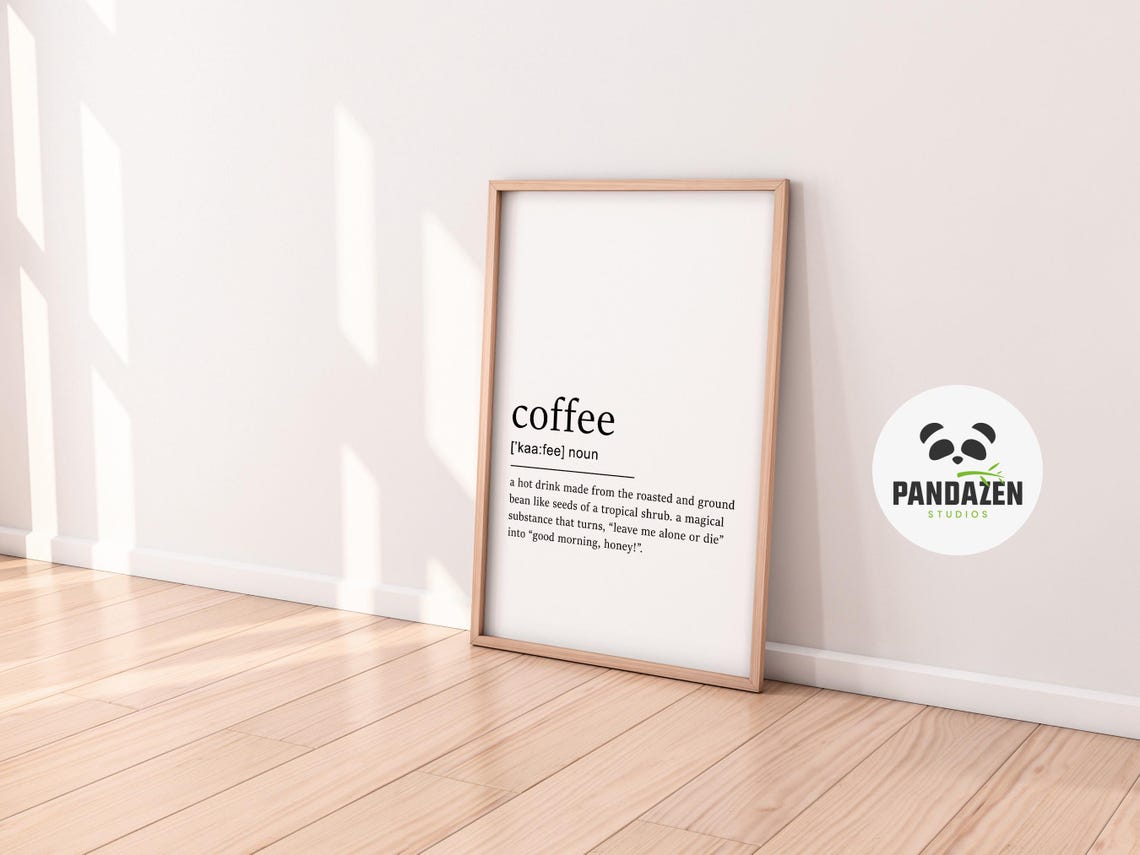 Coffee Definition Leave Me Alone Morning Funny Dictionary Poster - Image 6