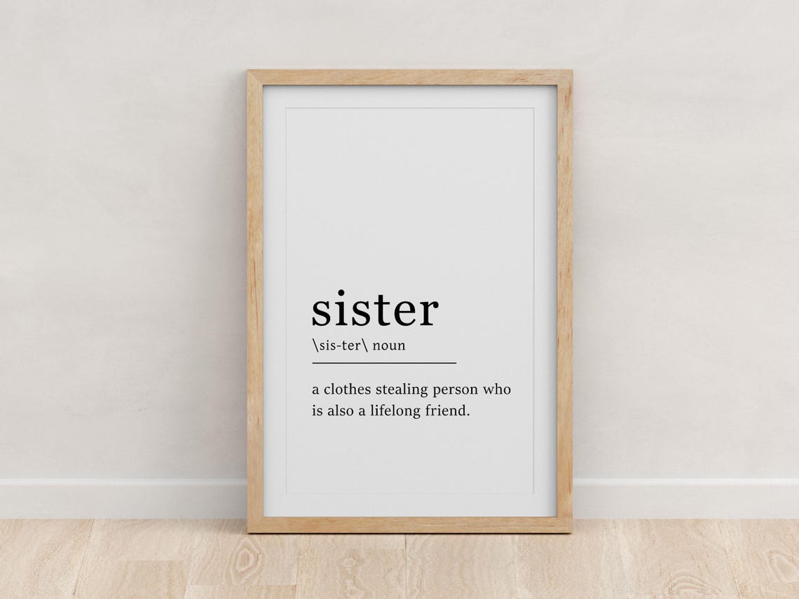 Sister Dictionary Definition Funny Family Friendship Quote Poster - Image 8