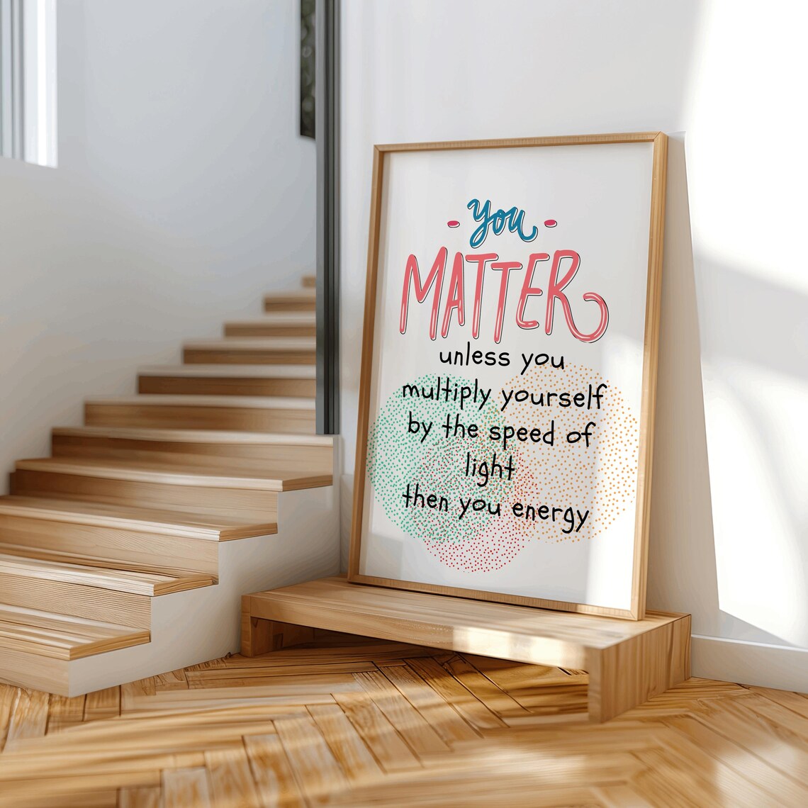 You Matter Physics Joke Poster Science Humor Energy Speed Of Light - Image 2