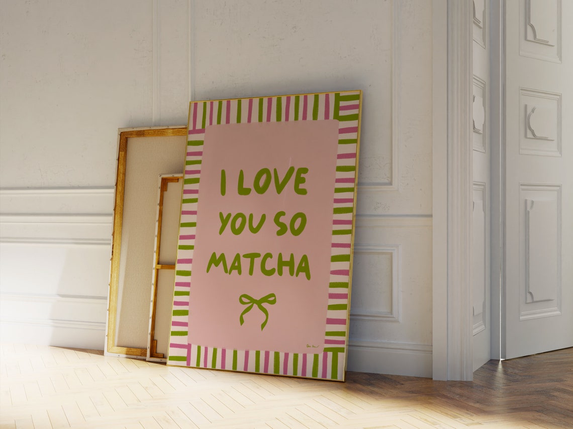 Cheerful I Love You So Matcha Pink Green Funny Kitchen Pun Poster - Image 3