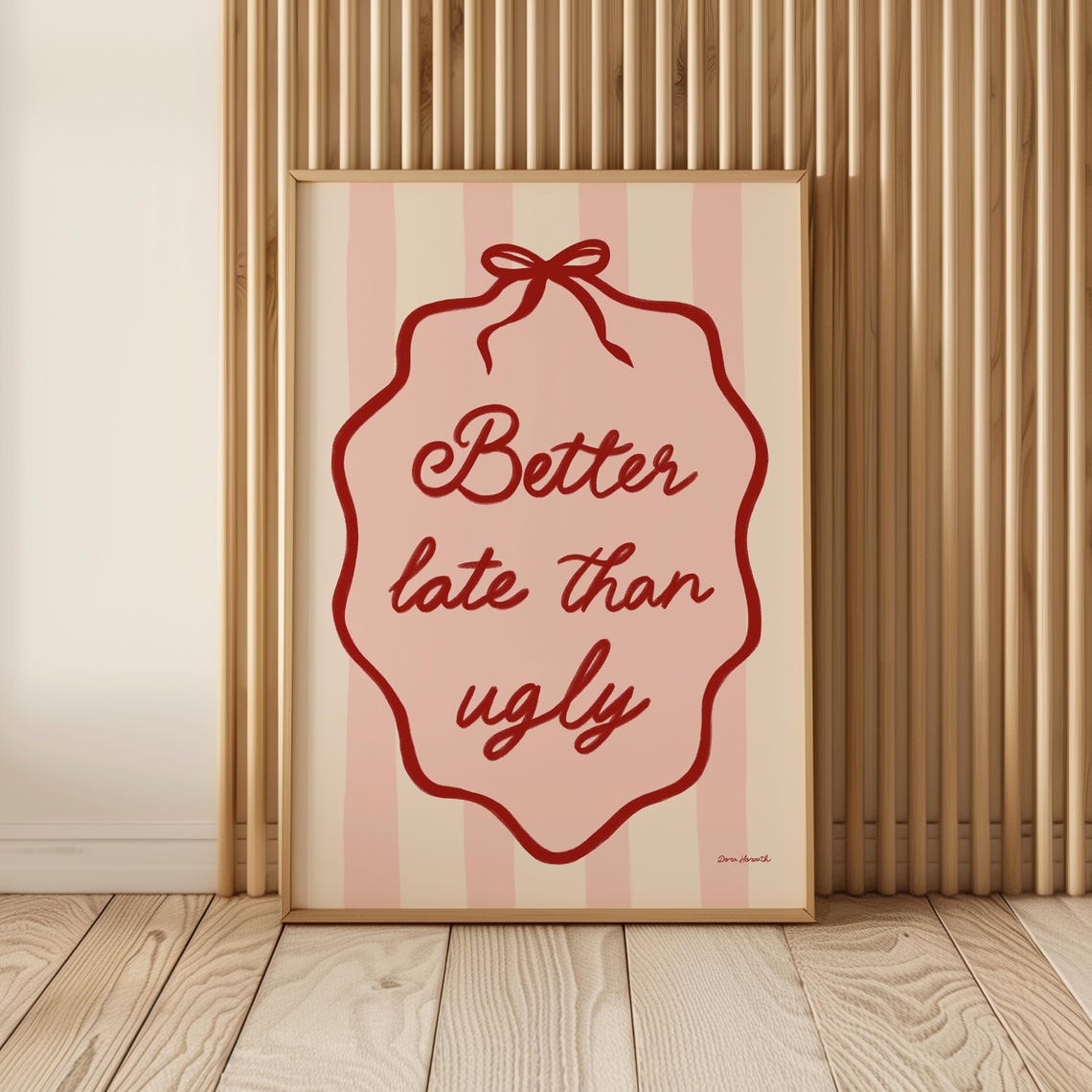 Better Late Than Ugly Pink Bow Funny Girly Quote Wall Poster - Image 4