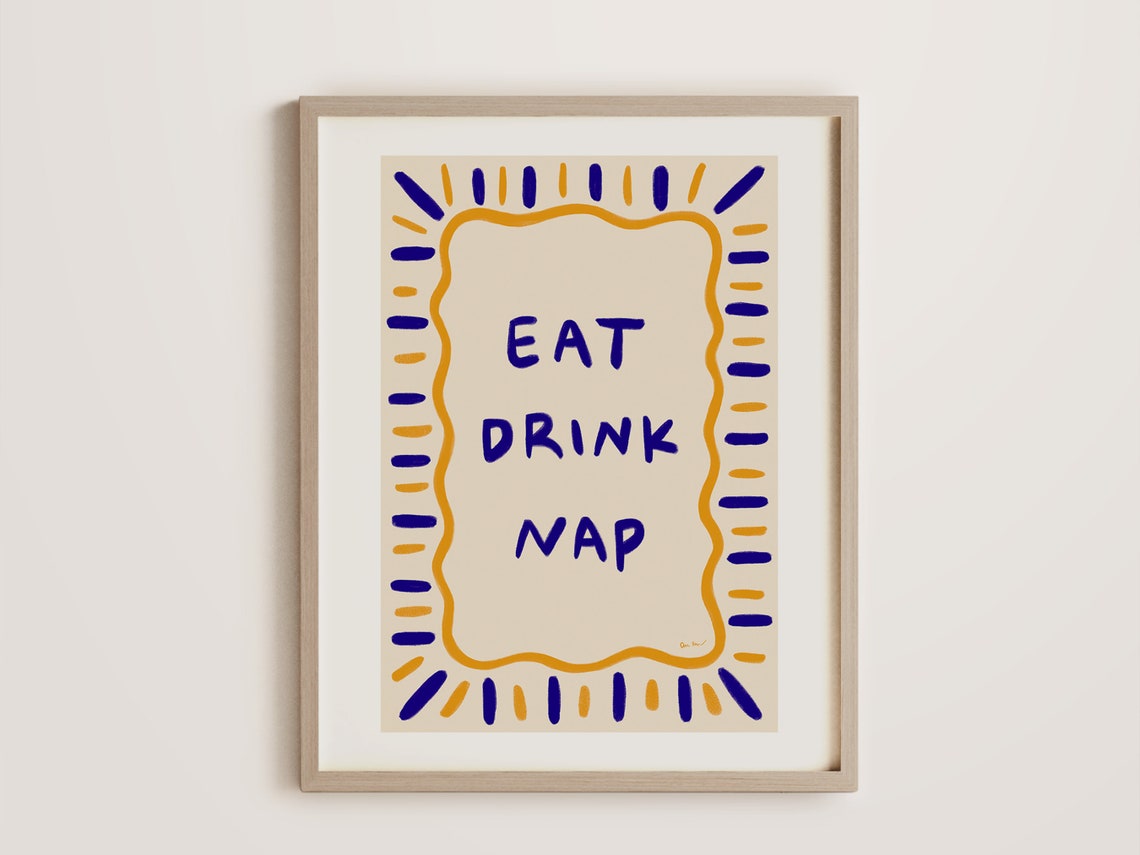 Eat Drink Nap Sunburst Border Navy Blue Fun Mantra Quote Wall Art - Image 4