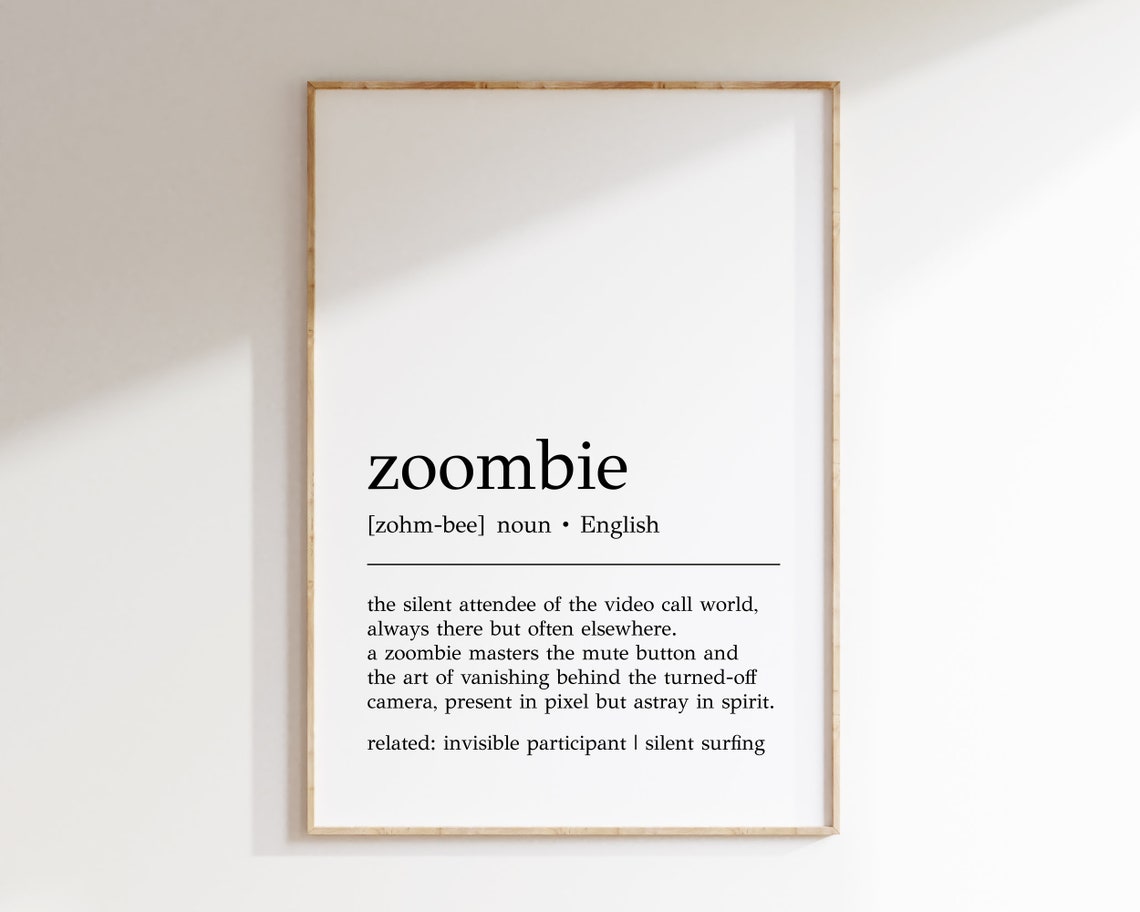 Zoombie Definition Print Funny Office Decor Zoombie Wall Art Cubicle Decor Home Office Art Humorous Office Print Print